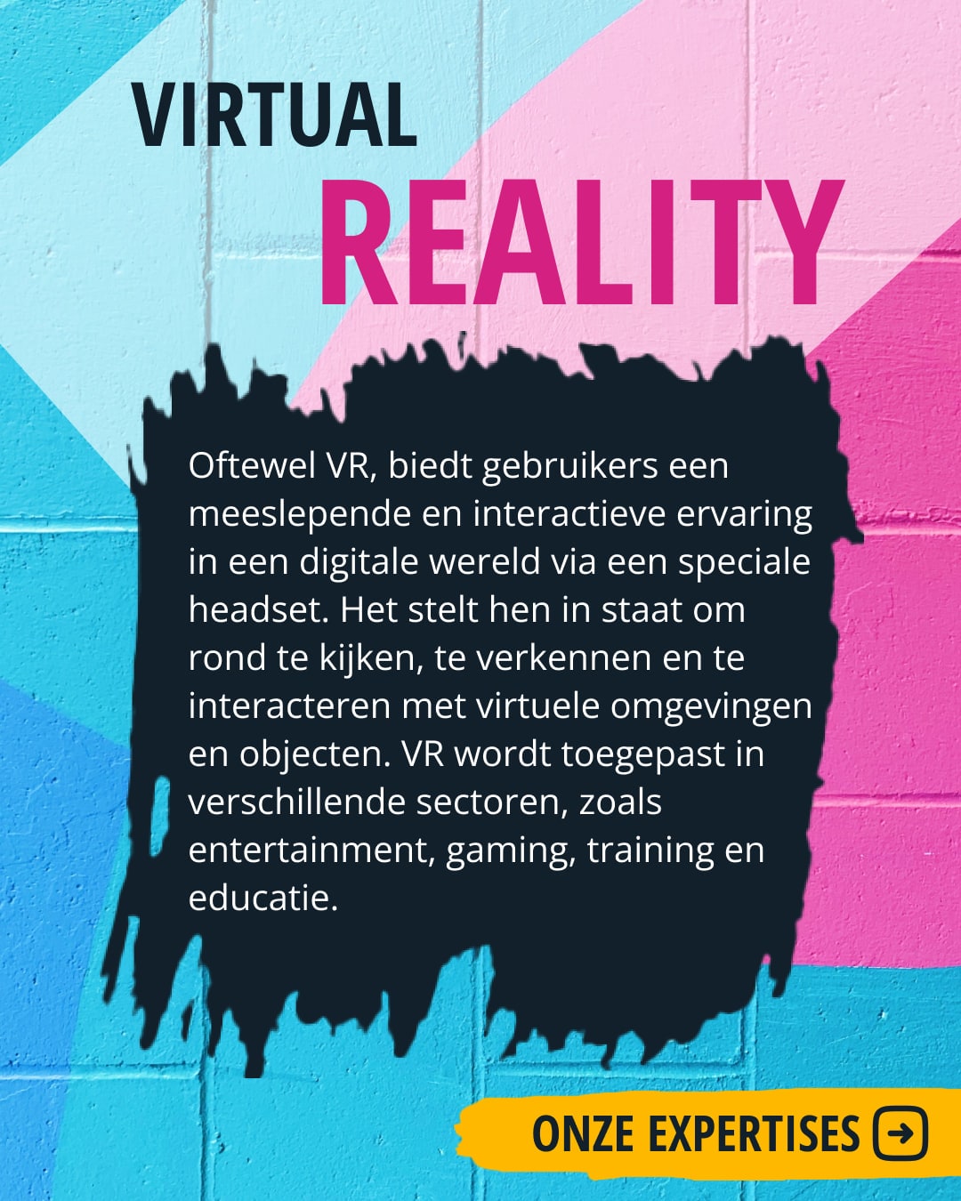 Uitleg over virtual reality op dezelfde muur